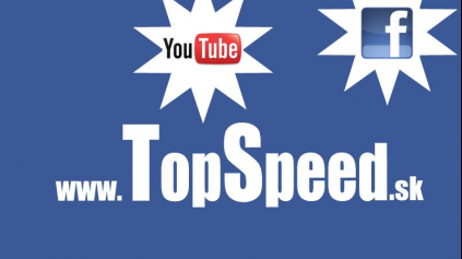 TOPSPEED.SK NA FACEBOOKU A YOUTUBE