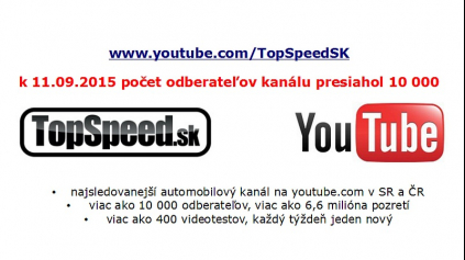 MÁME NAJSLEDOVANEJŠÍ AUTOMOBILOVÝ VIDEOKANÁL NA YOUTUBE.COM V SR (AJ ČR)