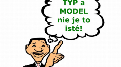 JE TYP A MODEL TO ISTÉ? NIE, NIE JE!